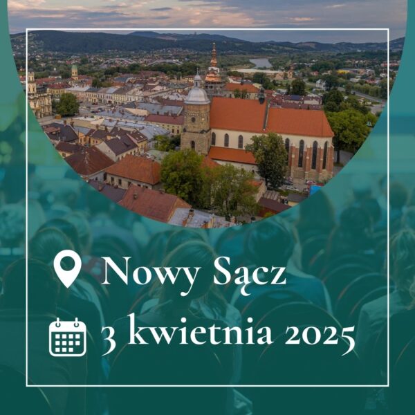 Konferencja w Nowym Sączu <br>3.04.2025 r.