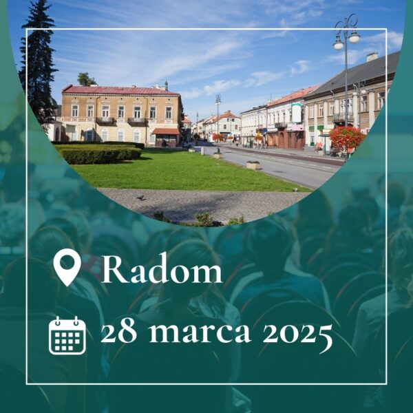 Konferencja w Radomiu </br>28.03.2025 r.